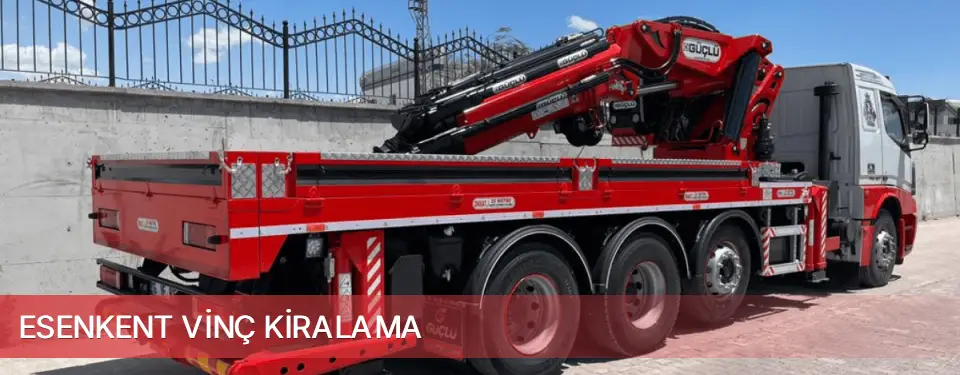 Esenkent İlçemi Vinç Kiralama